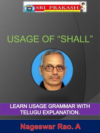 Usage of 'shall' with telugu explanation. | PPTX