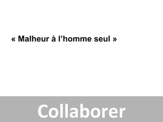 « Malheur à l’homme seul »




      Collaborer
 
