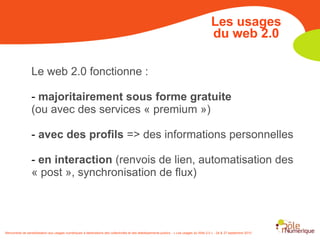 Les rencontresde sensibilisationA destination des établissements publicsComment ? Observatoire, veille