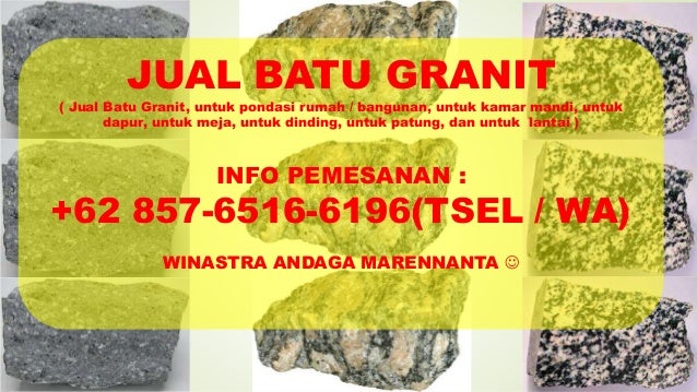 0857 6516 6196 TSEL Jual Batu Granit Karimun untuk dapur 0857 6516 6196 TSEL Jual Batu Granit Karimun untuk dapur