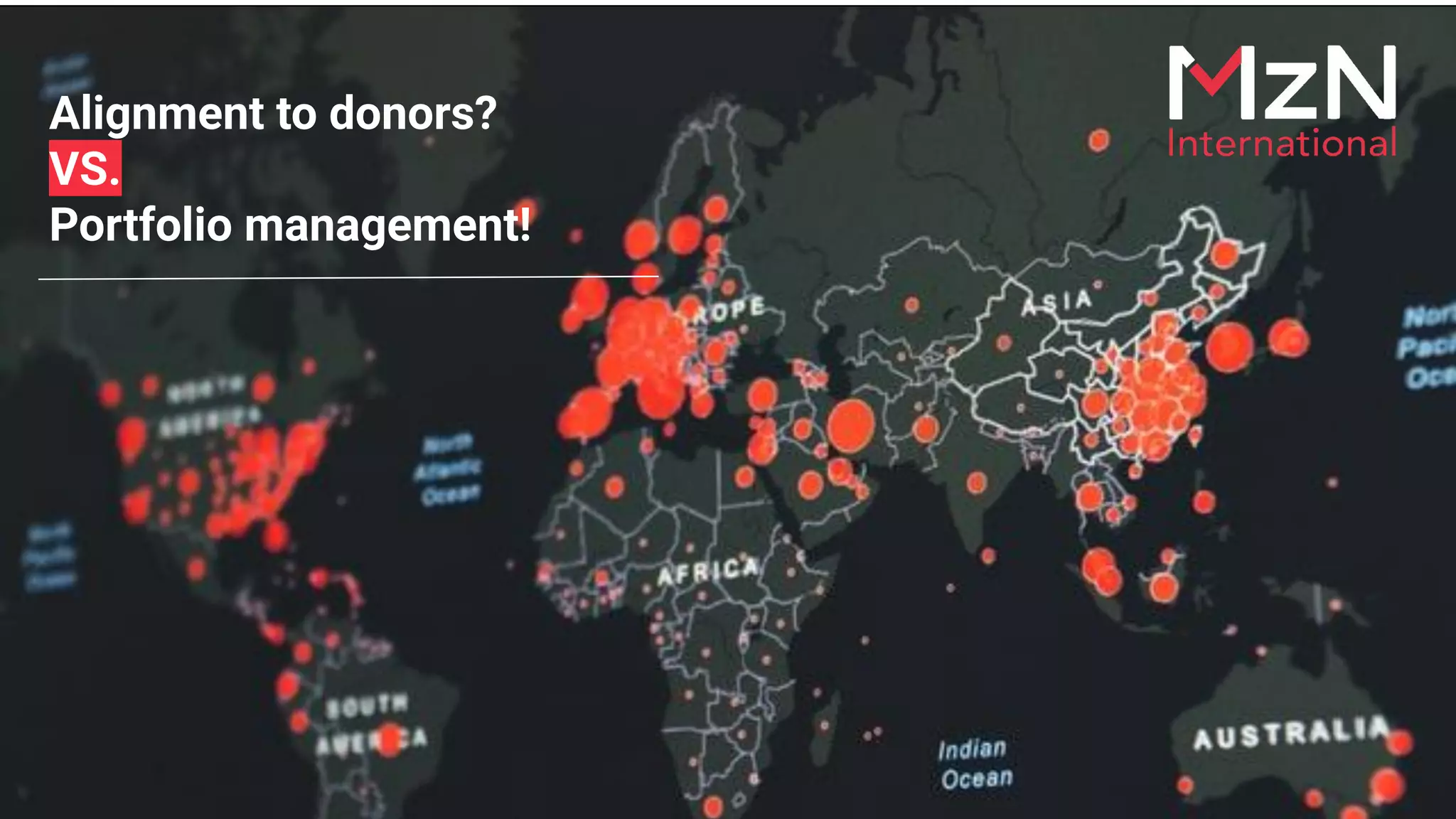 Alignment to donors?
VS.
Portfolio management!
 