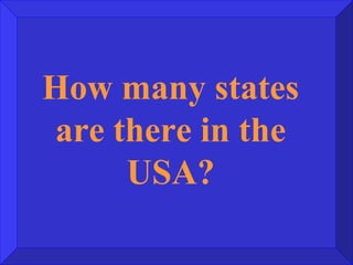 How many states are there in the USA? 