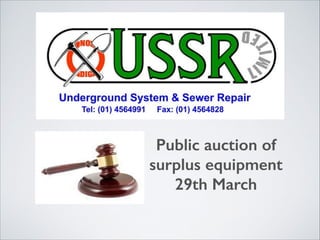 Public auction of
surplus equipment
29th March
 