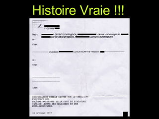 Histoire Vraie !!! 