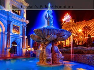 Caesar's Palace FountainCaesar's Palace Fountain
 
