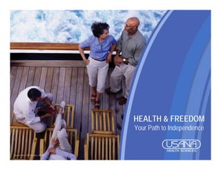 HEALTH & FREEDOM
Your Path to Independence
 