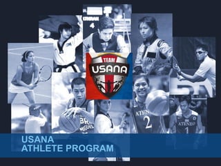 USANA
ATHLETE PROGRAM
 