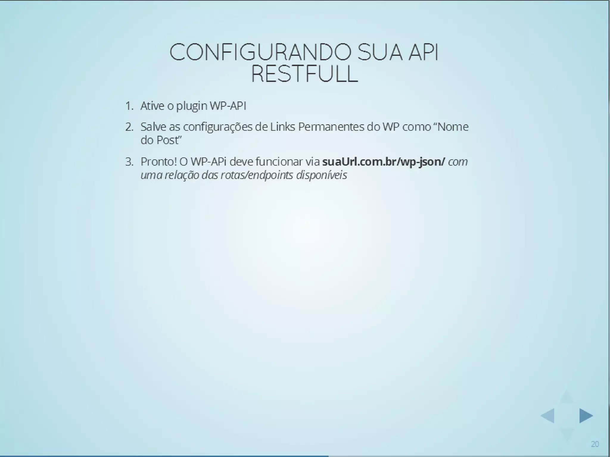 Usando WordPress como API REST para servir um mundo de conteúdo - WordCamp-SP-2014-Romulo-Zoch
