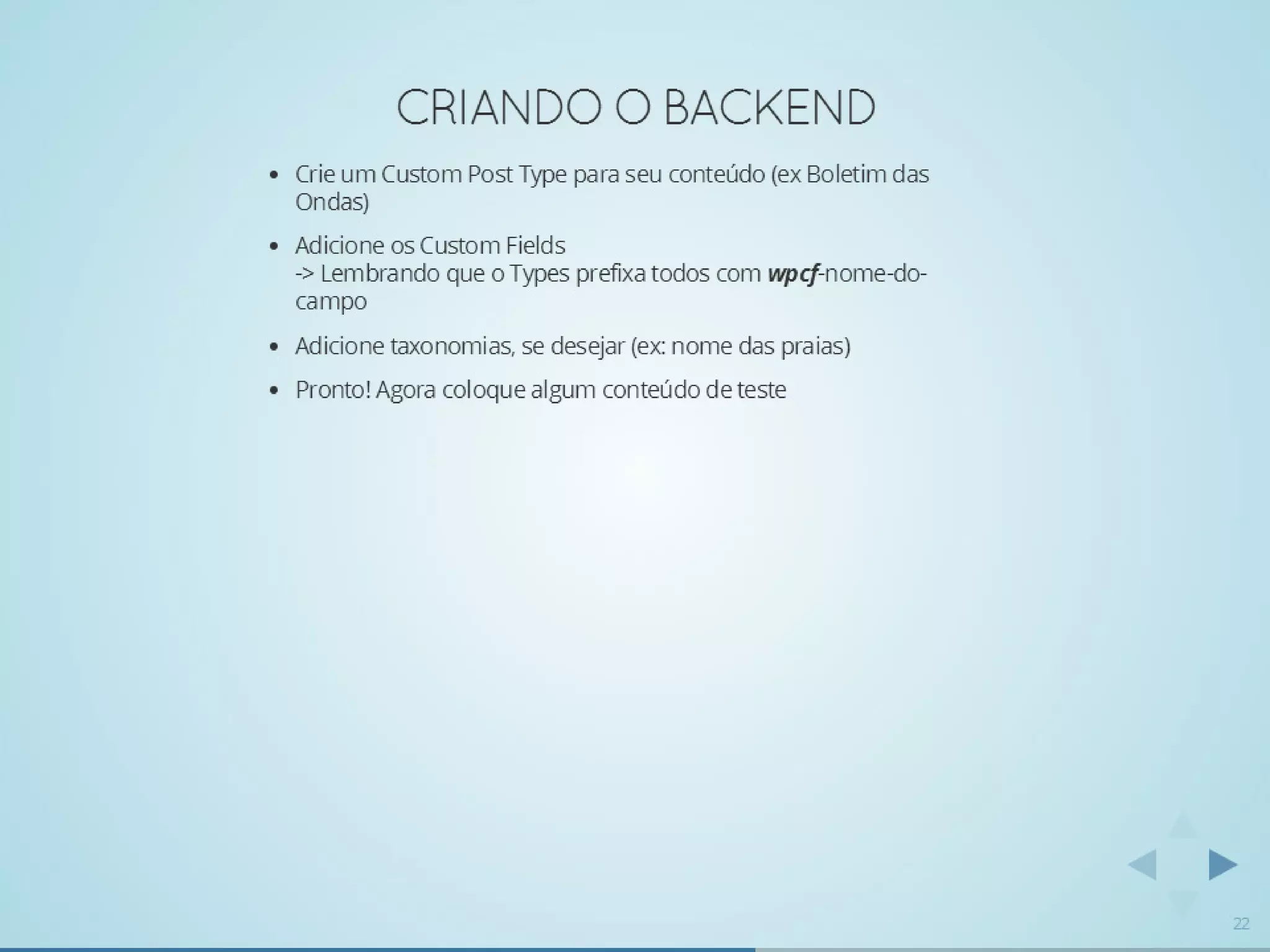 Usando WordPress como API REST para servir um mundo de conteúdo - WordCamp-SP-2014-Romulo-Zoch