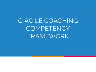 Usando o Agile Coaching Competency Framework para evoluir na carreira de Agile Coach