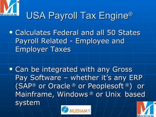 USA Payroll Tax Engine ® ,[object Object],[object Object]