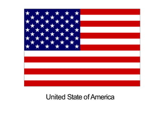 United State ofAmerica
 