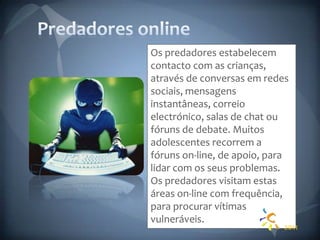 Não abra ficheiros nem aceda a páginas de Internet enviadas por desconhecidos