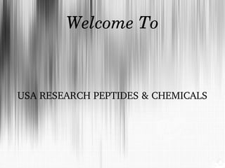 Welcome To

USA RESEARCH PEPTIDES & CHEMICALS

 