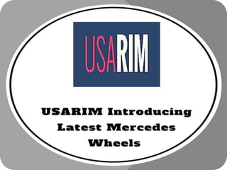 Usarim latest mercedes wheels