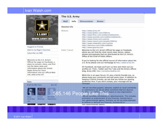 Ivan Walsh.com




                           585,146 People Like This



© 2011 Ivan Walsh
 