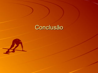 ConclusãoConclusão
 