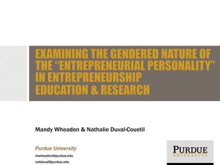 Mandy Wheadon & Nathalie Duval-Couetil
Purdue University
mwheadon@purdue.edu
natduval@purdue.edu
 