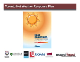 Toronto Hot Weather Response Plan
 
