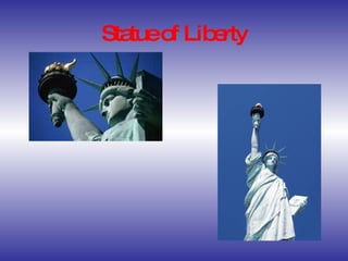 Statue of Liberty 