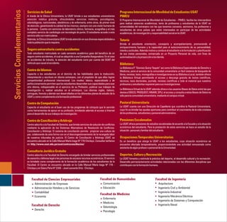 Servicios Complementarios
                            Servicios de Salud                                                                         Programa Internacional de Movilidad de Estudiantes USAT
                            A través de la Clínica Universitaria, la USAT brinda a sus estudiantes universitarios      PIMEU
                            atención médica gratuita, ofreciéndoles servicios médicos, psicológicos,                   El Programa Internacional de Movilidad de Estudiantes – PIMEU, facilita los intercambios
                            odontológicos, nutricionales, obstétricos y de enfermería, entre otros, de primer nivel    para realizar estancias académicas; tanto de profesores y estudiantes de la USAT en
                            de atención, garantizando la calidad de los mismos, siempre con una visión humana de       universidades del extranjero con las que tenemos convenio, asimismo, los profesores y
                            la persona. Cuenta con servicios de laboratorio clínico, farmacia, ecografías y el más     estudiantes de otros países que estén interesados en participar de las actividades
                            completo servicio de cardiología con tecnología de punta. El estudiante accede a este      académicas, de investigación y responsabilidad social en la USAT.
                            servicio sólo con matricularse.
                            Además, la Clínica Universitaria USAT brinda atención en sus diversas especialidades a     Tutoría
                            toda la población que lo requiera.
                                                                                                                       Brinda al estudiante orientación, consejería y acompañamiento, promoviendo el
                                                                                                                       enriquecimiento humano y la capacidad para el autoconocimiento de su personalidad,
                            Seguro universitario contra accidentes                                                     interés y actitudes. Además motiva y conduce al estudiante a la formulación y planificación
                            Todo estudiante matriculado en cada semestre académico goza del beneficio de un            de sus metas personales, enmarcada en un Proyecto Personal de vida, con fines de
                            seguro contra accidentes, el cual es adquirido a una Compañía Aseguradora. En el caso      autorrealización y la proyección a los demás.
                            de accidentes de tránsito, la atención del estudiante corre por cuenta del SOAT del
                            vehículo que causó el accidente.                                                           Biblioteca
                                                                                                                       La Biblioteca P. “Dionisio Quiroz Tequén” así como la Biblioteca Especializada de Derecho y
                            Centro de Idiomas                                                                          Medicina, pone al servicio de la comunidad universitaria un fácil sistema de búsqueda de
                            Capacita a los estudiantes en el dominio de las habilidades para la traducción,            libros, revistas, tesis, monografías e investigaciones en su Biblioteca Local, también ofrece
                            interpretación y escritura en idioma extranjero, con el propósito de que ellos logren      la Biblioteca Virtual permitiendo el acceso y descarga gratuita de textos científicos,
                            competitividad profesional internacional. Los niveles: básico, especializado y de          técnicos, tesis doctorales, journals, revistas científicas y todo el material que nuestros
                            perfeccionamiento permiten que los estudiantes desarrollen sus capacidades para usar       profesores y estudiantes requieran para sus investigaciones.
                            otro idioma, indispensable en el ejercicio de su Profesión, publicar sus trabajos de
                            investigación o, realizar estudios en el extranjero. Los idiomas inglés, italiano,         La Biblioteca Virtual de la USAT además ofrece a los usuarios Bases de Datos entre las que
                            portugués, francés y alemán son desarrollados en los diferentes planes de estudio de la    destaca EBSCO, PROQUEST, HINARI, SPIJ; el acceso y consulta a estas Bases de Datos es
                            USAT y como complemento a la formación profesional.                                        sólo para la comunidad universitaria, mediante el campus virtual.

                            Centro de Computación                                                                      Pastoral Universitaria
                            Capacita al estudiante en el buen uso de los programas de cómputo que le servirán          La USAT cuenta con una Dirección de Capellanía que coordina la Pastoral Universitaria,
                            como herramientas de apoyo en su profesión, brindando además el acceso a Internet          cuyo fin es brindar las ayudas oportunas para contribuir al crecimiento de la vida cristiana
                            para el desarrollo de sus trabajos de investigación.                                       de los profesores, estudiantes y personal administrativo.

                            Centro de Conciliación y Arbitraje                                                         Pensiones Escalonadas
                            Centro adscrito a la Facultad de Derecho, que brinda servicios de solución de conflictos   La USAT ofrece pensiones de estudios escalonadas de acuerdo a la Escuela y a la situación
                            mediante la aplicación de los Sistemas Alternativos de Resolución de Conflictos:           económica del estudiante. Para la prestación de estos servicios se hace un estudio de la
                            Conciliación y Arbitraje. El sistema de conciliación permite propiciar una cultura de      situación personal y familiar del estudiante.
                            paz, colaborando de esta forma con en el descongestionamiento de la recargada labor
                            de nuestros tribunales de justicia. El Centro de Conciliación y Arbitraje USAT, se         Ocupaciones Temporales Universitarias
                            encuentra ubicado en la Calle Manuel María Izaga Nº 776 Chiclayo. Consultar tarifarios     Es un beneficio que otorga la USAT a los estudiantes, cuya situación económica se
                            en: http://www.usat.edu.pe/usat/centroconciliacion/                                        encuentra afectada temporalmente, proporcionándole una actividad remunerada como
                                                                                                                       asistente de algún profesor o personal de la Universidad.
                            Consultorio Jurídico Gratuito
                            Centro adscrito a la Facultad de Derecho encargado de brindar servicios profesionales      Deportes, Cultura y Recreación
                            de asesoría y defensa legal a las personas de escasos recursos económicos. El servicio     La USAT fomenta y estimula la práctica del deporte, el desarrollo cultural y la recreación.
                            es brindado como complemento de la formación académica de los estudiantes de la            Desarrolla permanentemente actividades relacionadas con las diferentes disciplinas que
                            Facultad. El Centro se encuentra ubicado en la Calle Manuel María Izaga Nº 776 -           contribuyen con la formación humana.
                            Chiclayo y en Sáenz Peña Nº 2308 – José Leonardo Ortiz - Chiclayo.



                                Facultad de Ciencias Empresariales                                   Facultad de Humanidades                               Facultad de Ingeniería
                                   Administración de Empresas                                           Comunicación                                          Arquitectura
                                   Administración Hotelera y de Servicios                               Educación                                             Ingeniería Civil y Ambiental
                                   Contabilidad                                                                                                               Ingeniería Industrial
                                                                                                     Facultad de Medicina
                                   Economía                                                                                                                   Ingeniería Mecánica Eléctrica
                                                                                                        Enfermería
                                                                                                                                                              Ingeniería de Sistemas y Computación
                                                                                                        Medicina
                                Facultad de Derecho                                                                                                           Ingeniería Naval
                                                                                                        Odontología
                                   Derecho
                                                                                                        Psicología
 