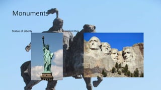 Monuments
Statue of Liberty President Day
 