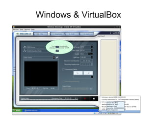 Windows & VirtualBox

 