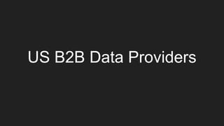 US B2B Data Providers
 