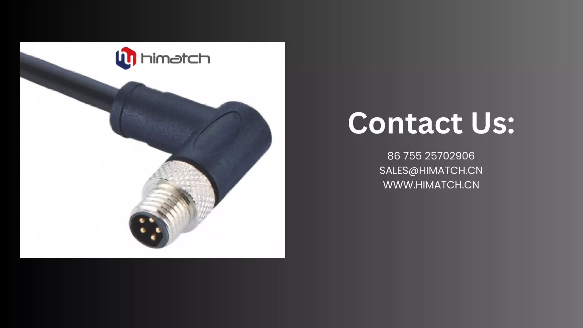 86 755 25702906
SALES@HIMATCH.CN
WWW.HIMATCH.CN
Contact Us: