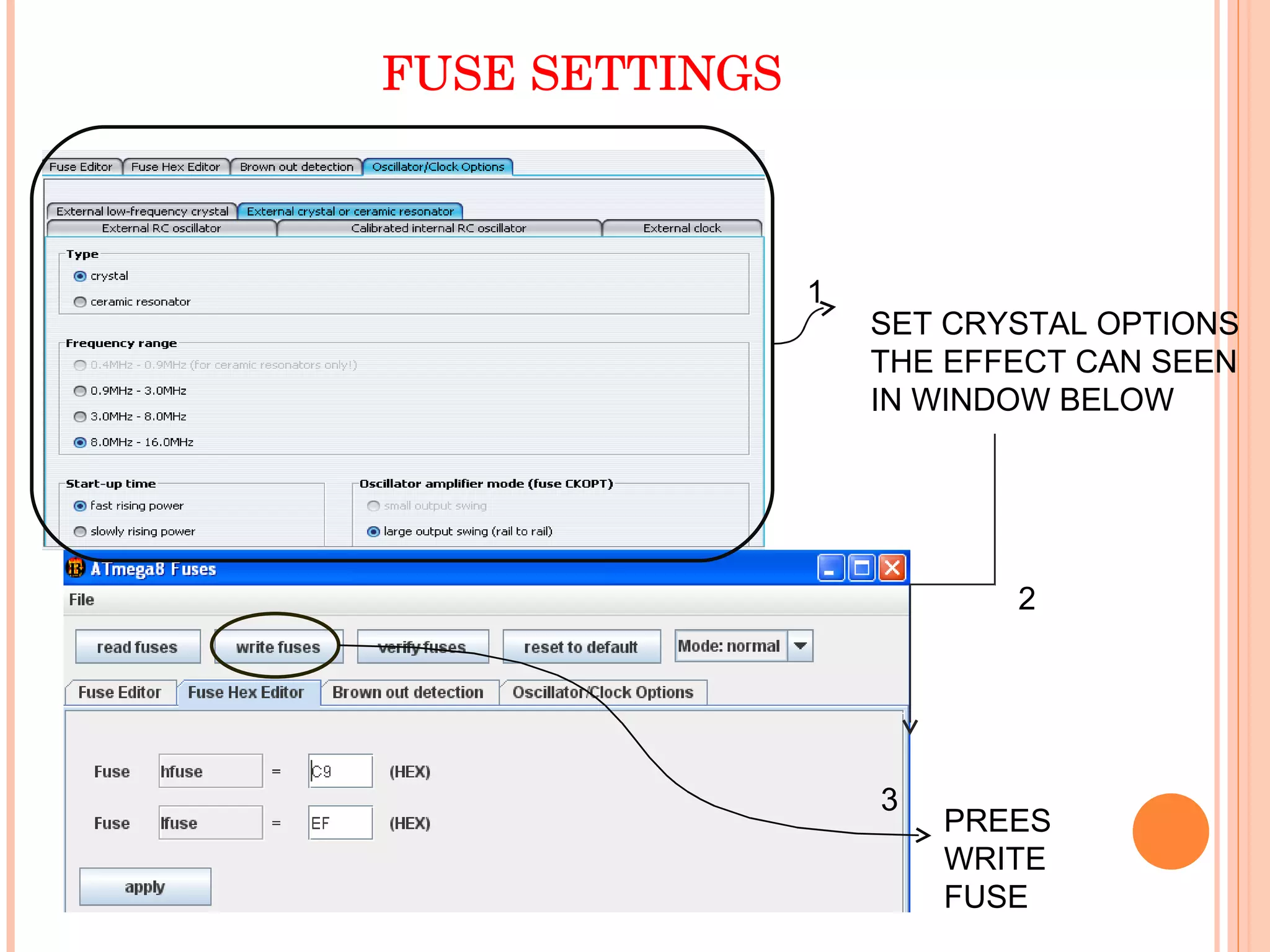 FUSE SETTINGS SET CRYSTAL OPTIONS THE EFFECT CAN SEEN IN WINDOW BELOW PREES WRITE FUSE 1 2 3 
