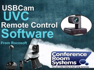 USBCam
Remote Control
 