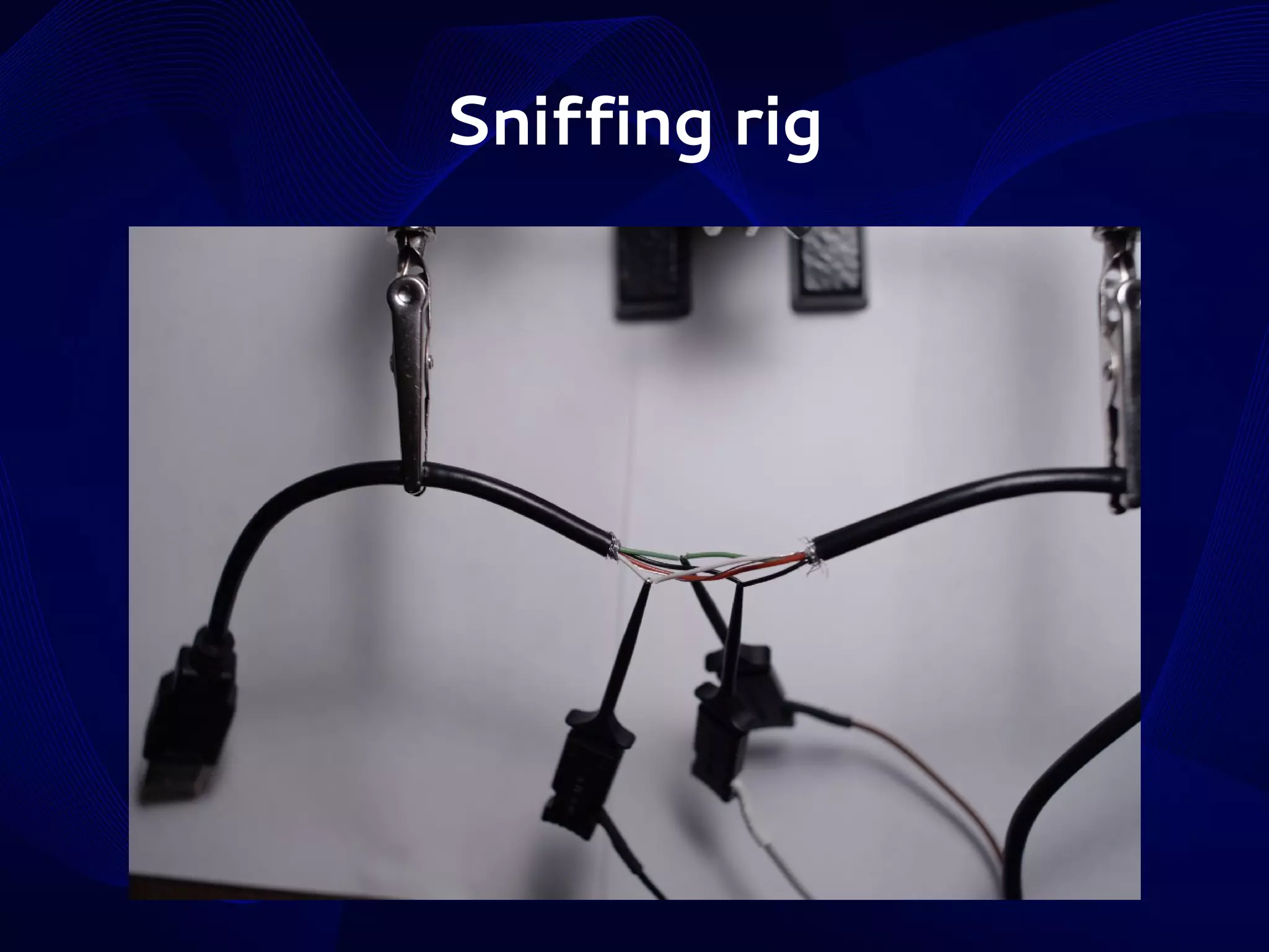 Sniffing rig

 