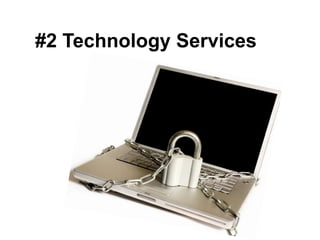#2 Technology Services <br />