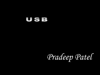[email_address] Pradeep Patel USB 
