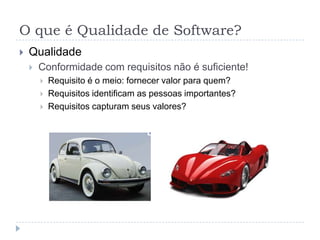 Qualidade?