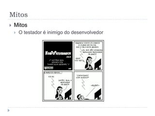 Abrangência da Qualidade de SoftwareProcessoExemplos de modelos de melhoria de processoProdução de softwareCMMi – CapabilityMaturityModelintegationMPS.Br – Melhoria do Processo de Software BrasileiroTeste de softwareTMMi – TestMaturityModelintegrationTPI – TestProcessImprovement