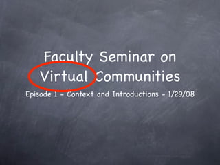 USC Faculty Seminar 1.29.08