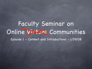 USC Faculty Seminar 1.29.08