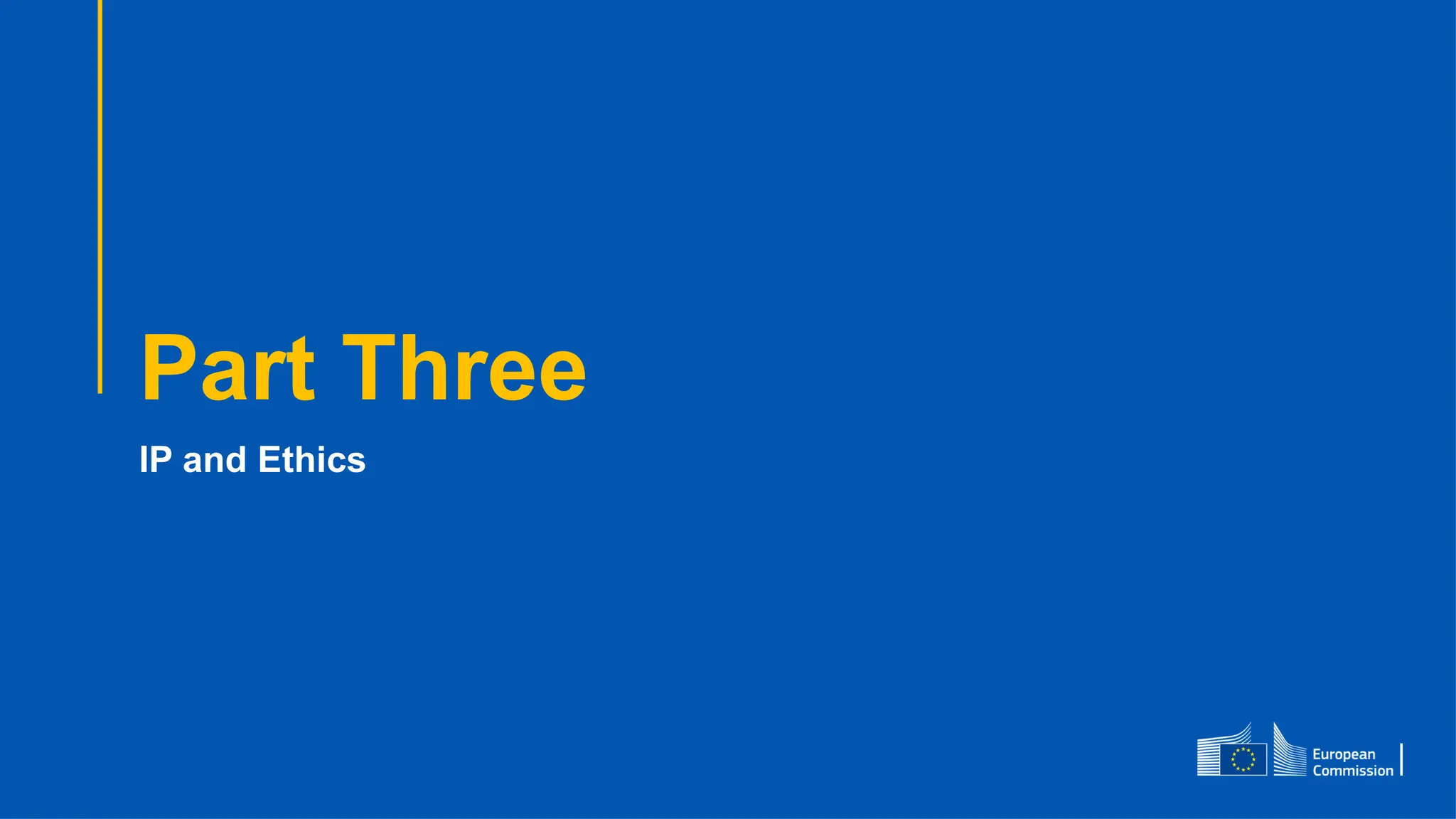 Part Three
IP and Ethics
 