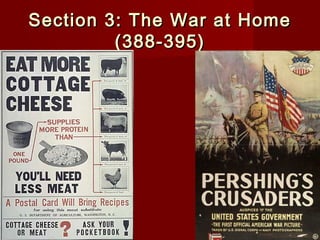 Section 3: The War at HomeSection 3: The War at Home
(388-395)(388-395)
 