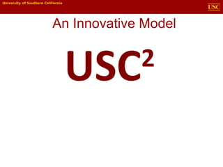 An Innovative Model USC 2 