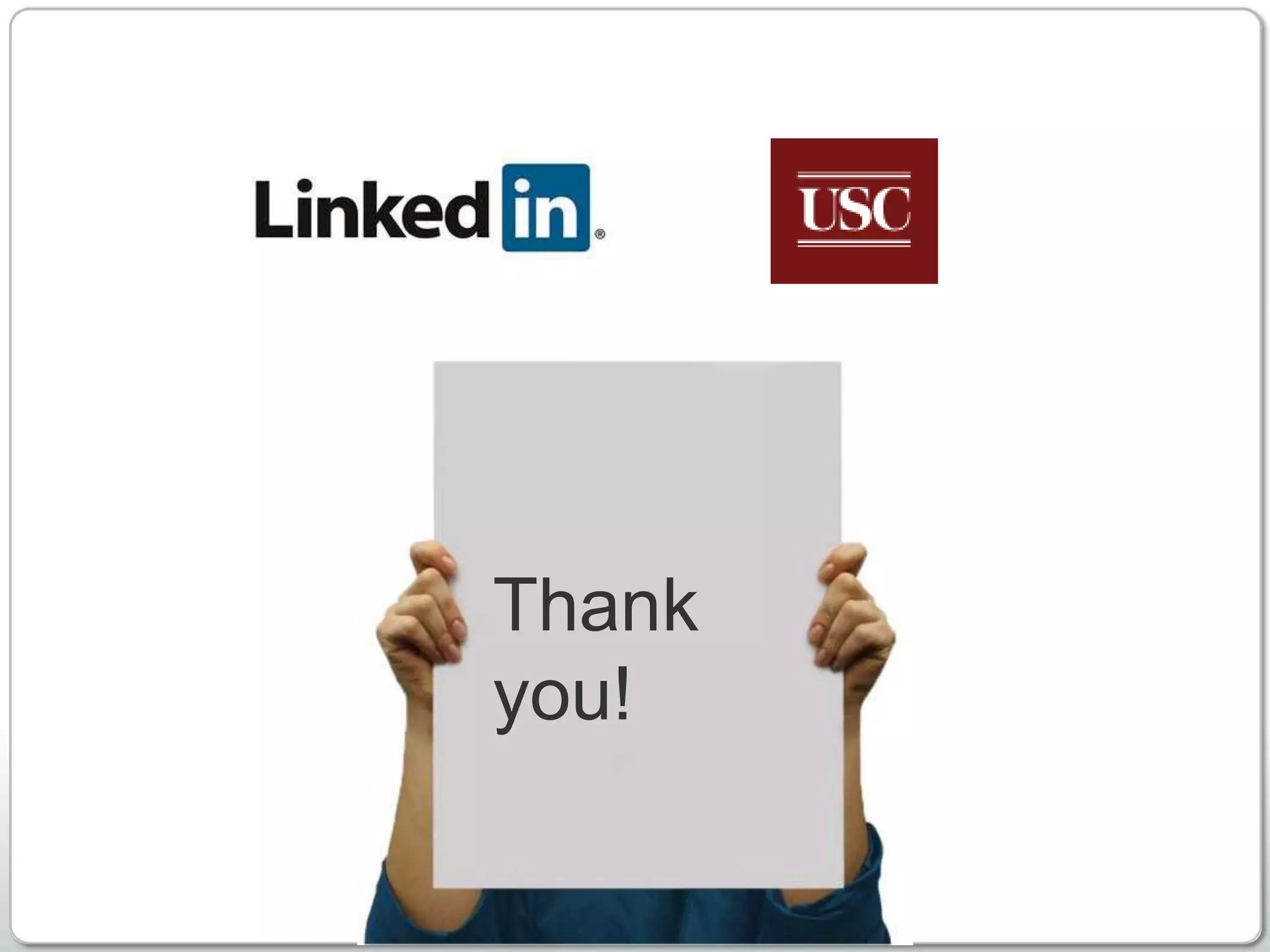 Thank
you!

        http://www.linkedin.com
 