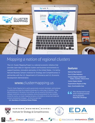 www.
“
features
Mapping a nation of regional clusters
This is the best tool I’ve seen
yet for visualizing economic
data by geography.
 