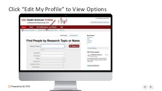 Click “Edit My Profile” to View Options
 