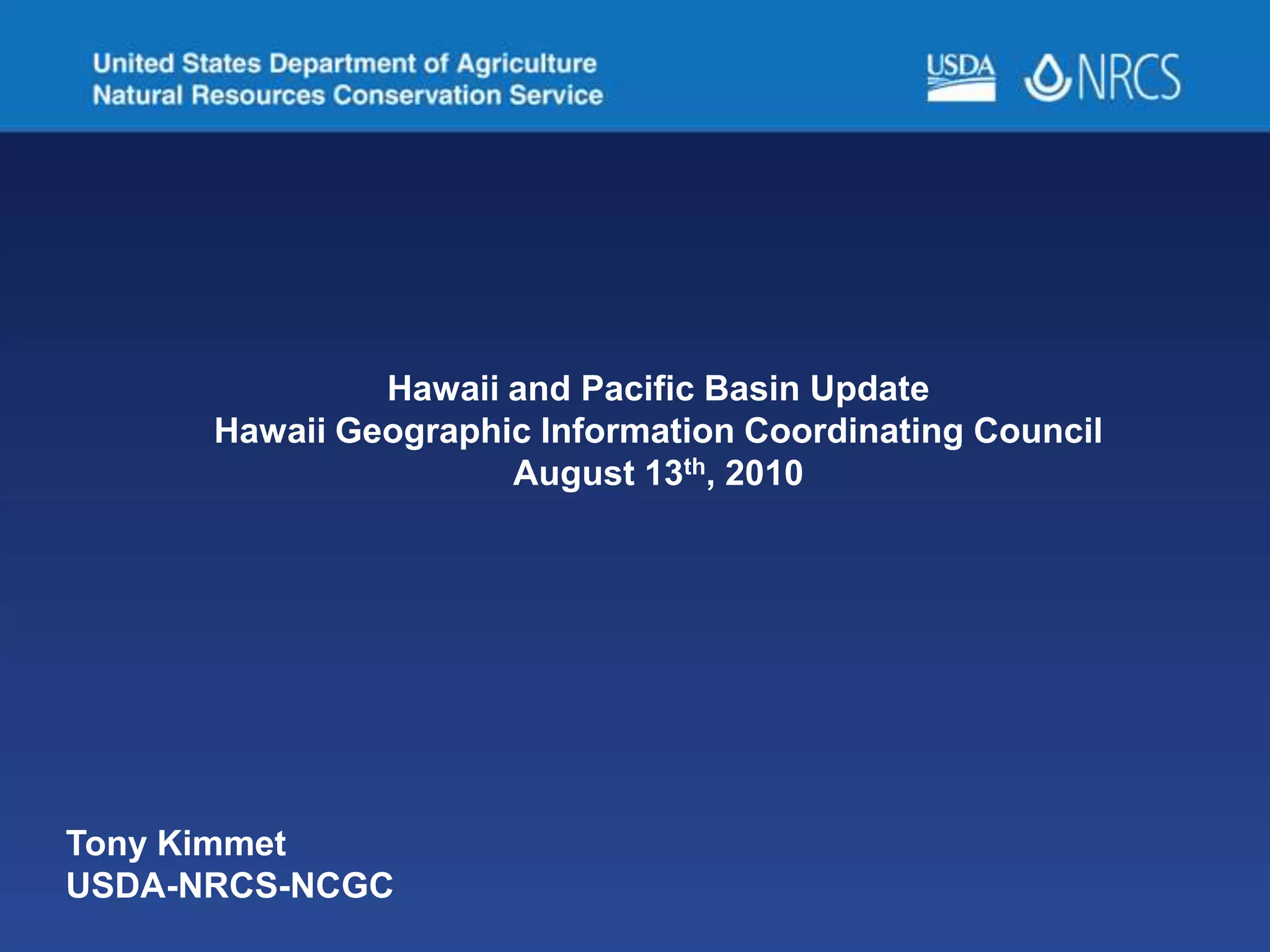 NRCS Briefing on Orthoimagery for Hawaii and the Pacific Basin PPT