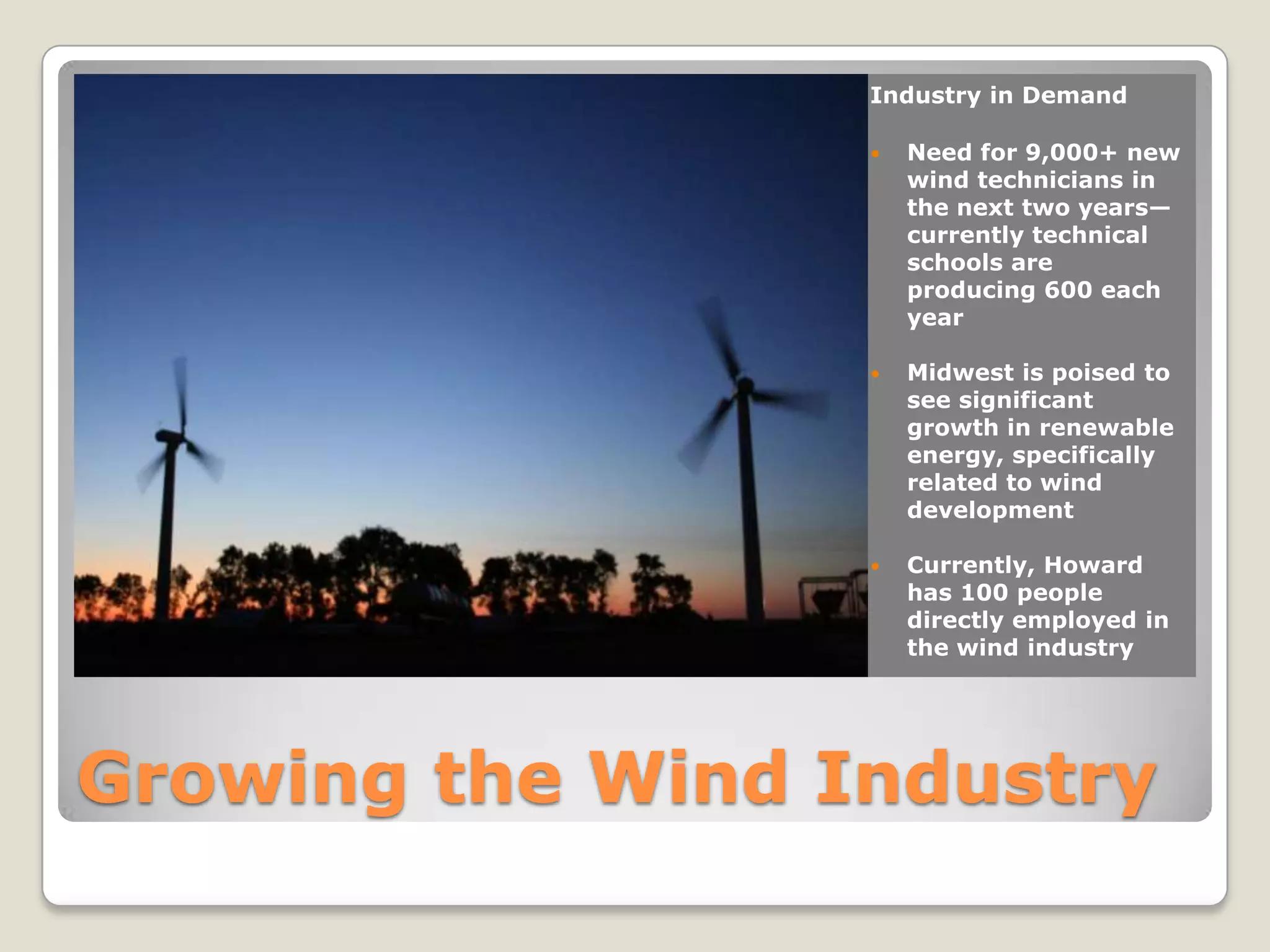 In addition, 125 jobs have been retained in Miner County