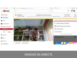 EMISSIÓ EN DIRECTE
 
