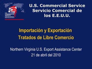 U.S. Commercial Service Servicio Comercial de los E.E.U.U. ,[object Object],[object Object],[object Object],[object Object]