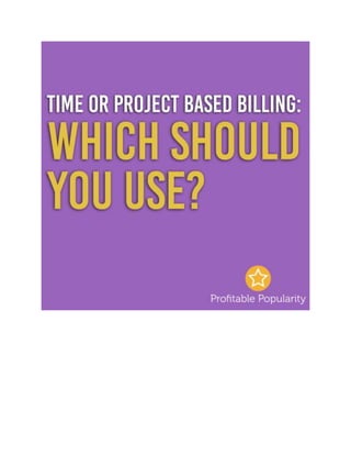 Time or Project Based Billing
