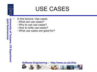 USE CASES ,[object Object]